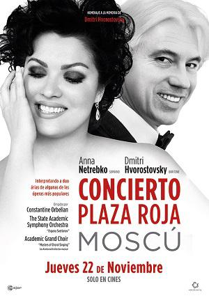 Concierto Plaza Roja de Moscú (Anna Netrebko & Dmitri Hvorostovsky)