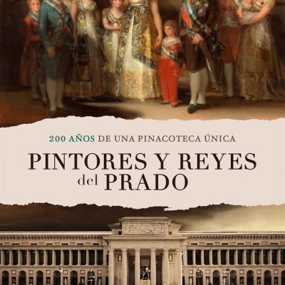 Pintores y Reyes del Prado