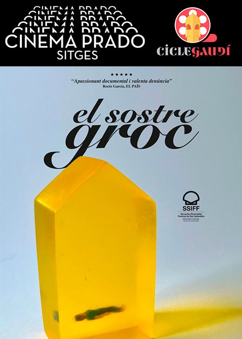 El Cicle Gaudí al Cinema Prado amb El Sostre Groc