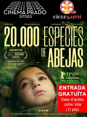 20.000 Especies de Abejas (Cicle Gaudí) – Cinema Prado